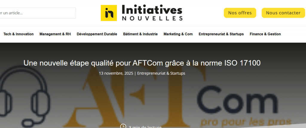 Une nouvelle étape qualité pour AFTCom grâce à la norme ISO 17100
